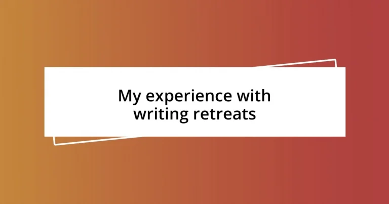 My experience with writing retreats