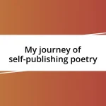 My journey of self-publishing poetry