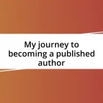 My journey to becoming a published author